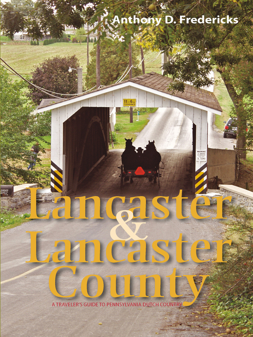 Title details for Lancaster and Lancaster County by Anthony D. Fredericks - Available